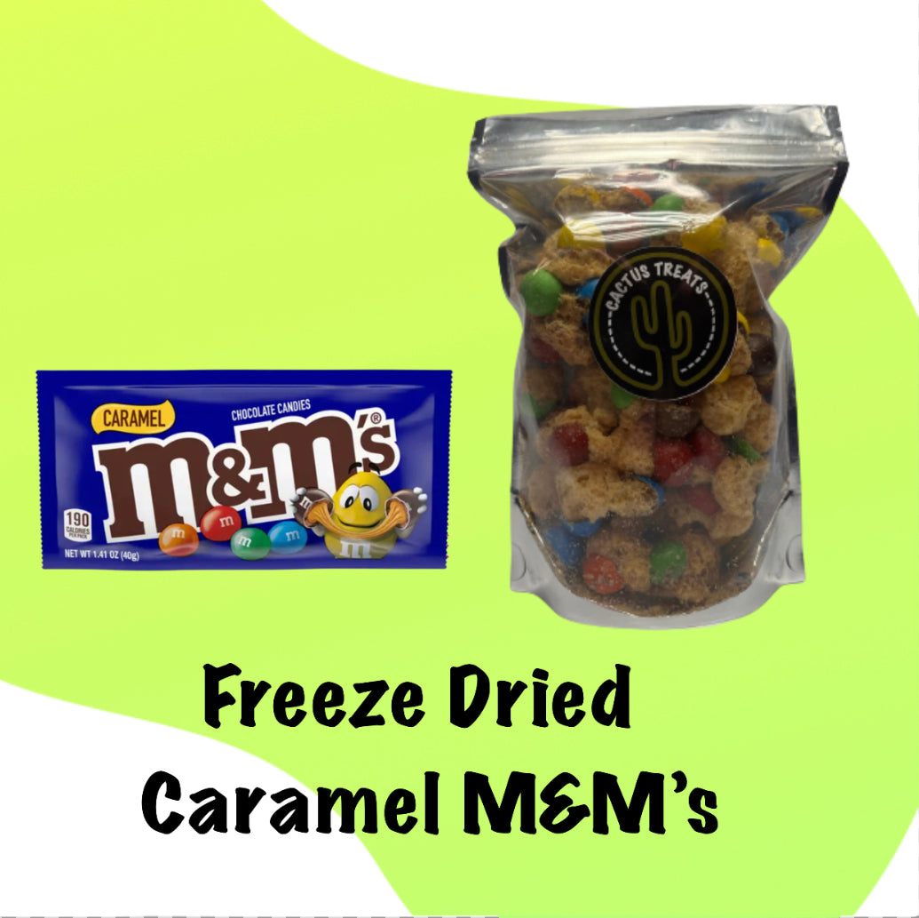 Freeze Dried caramel M and *’s